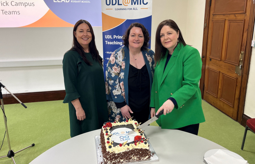 Dr Gwen Moore, Jean Reale and Professor Niamh Hourigan cutting the cake at the UDL Community of Practice launch