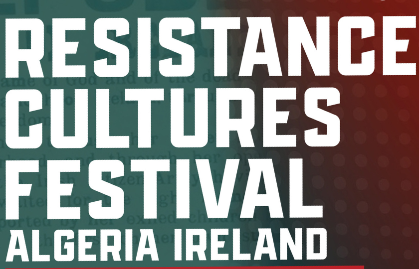 Resitance Culture Festival Algeria Ireland