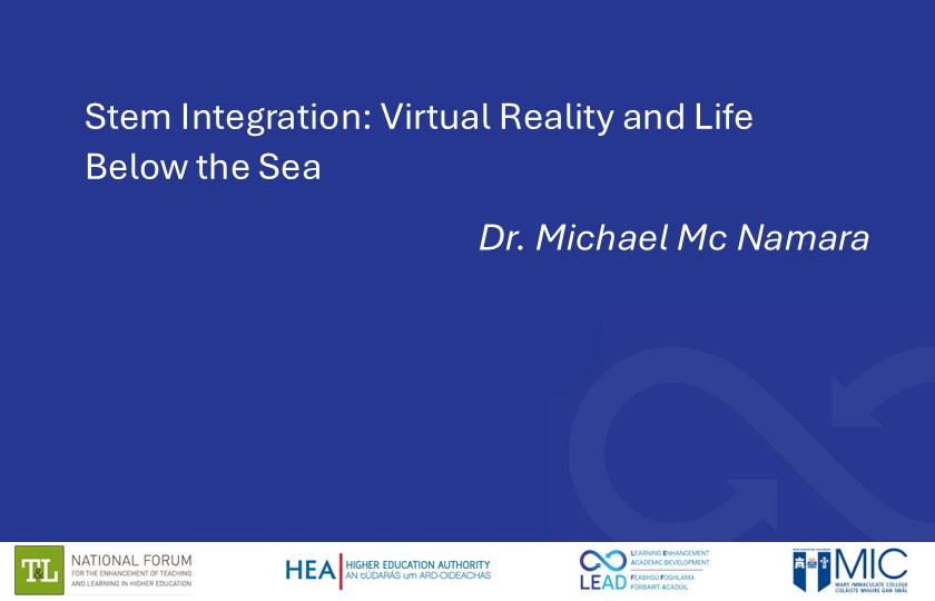 Video thumbnail with blue background and white text 'Stem Integration: Virtual Reality and Life Below the Sea. Dr Michael Mc Namara'